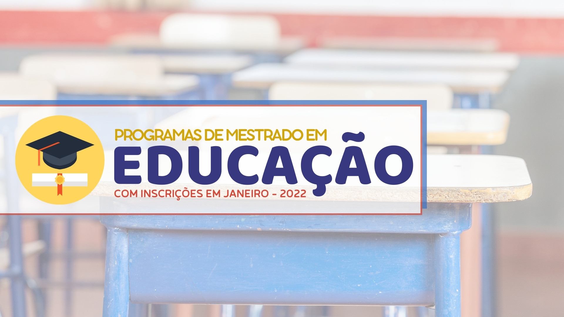 Mestrado em Educação 2022 Mestrado em Educação 2022