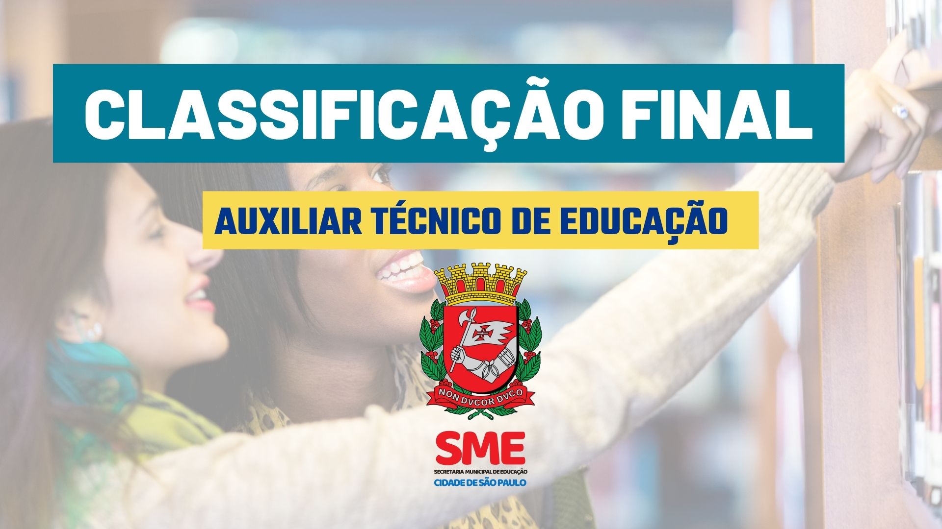 SME - SP: Saiu Classificação Final para Contratação de Auxiliar