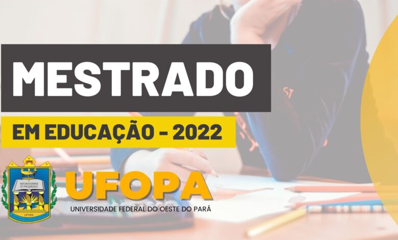 Mestrado em Educação UFOPA 2022