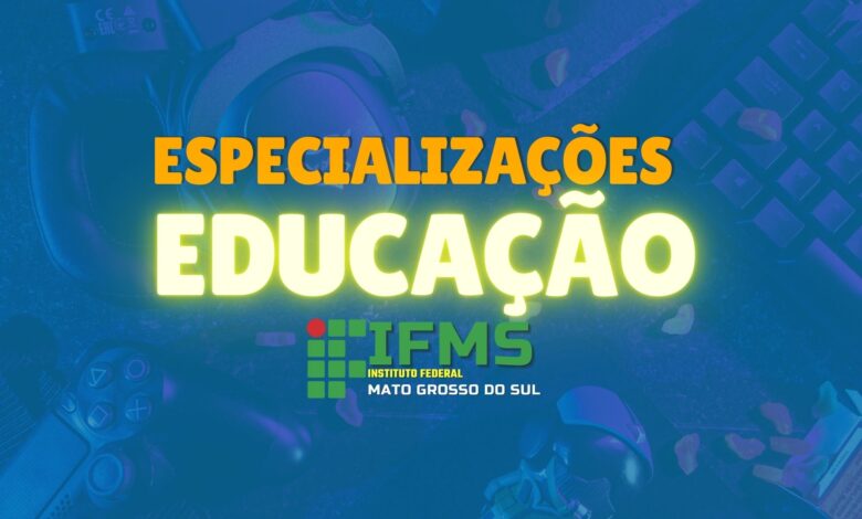 Especializações Educação IFMS