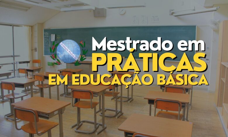mestrado em práticas de educação básica