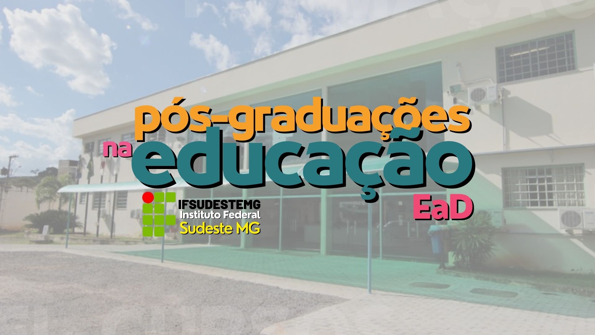 Pós-Graduações educação IFSUDESTEMG