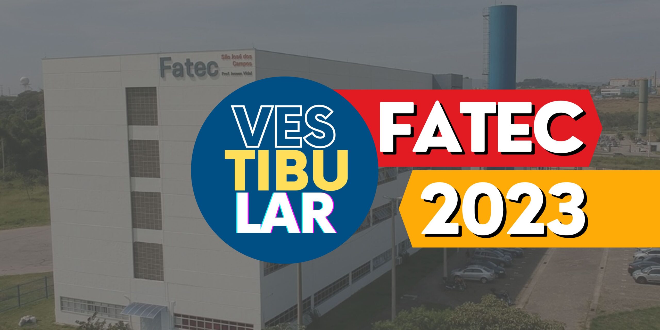 VESTIBULAR FATEC 2023