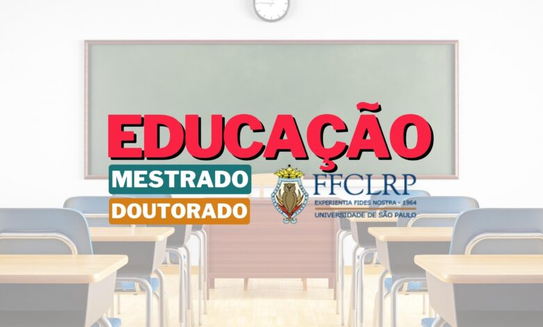 Mestrado Doutorado Educação FFCLRP-USP