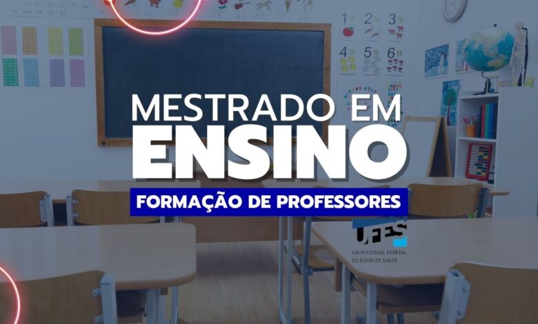Mestrado Ensino e Formação de Professores UFES