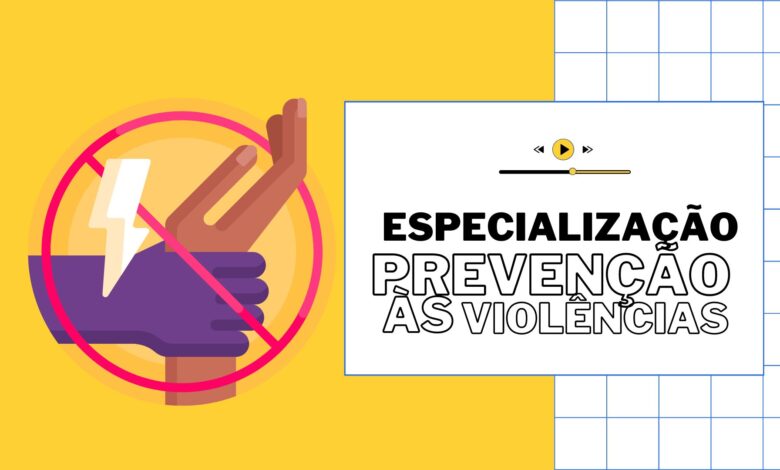 Especialização Prevenção às Violências