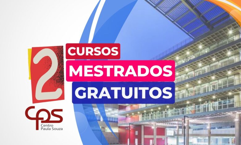 Mestrados centro paula souza Gratuitos.