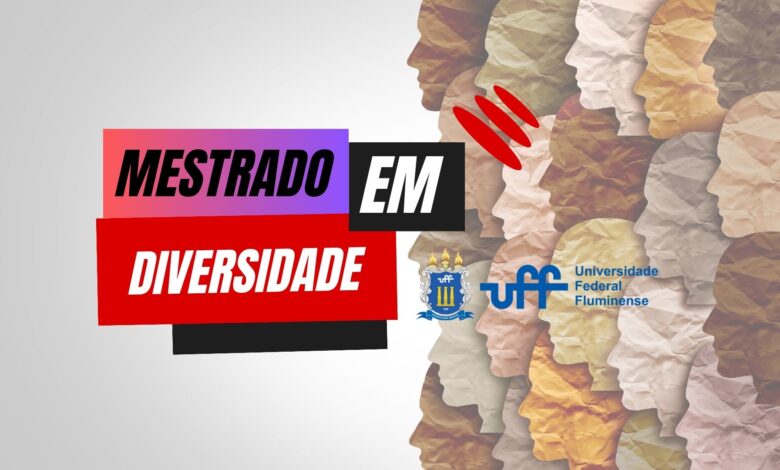 A Universidade Federal Fluminense - UFF abre Edital para Mestrado em Diversidade e Inclusão com vagas para 2024. Inscrições ABERTAS!