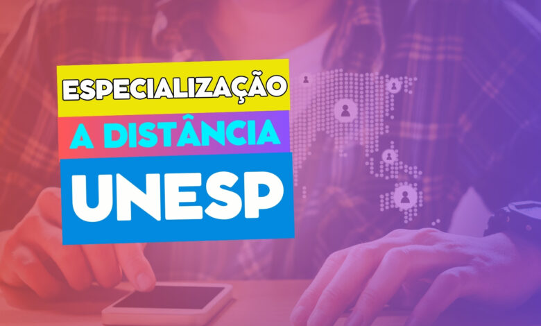 A Universidade Estadual Paulista - UNESP está com inscrições abertas para 880 vagas no curso de Especialização em Educação 5.0 EAD