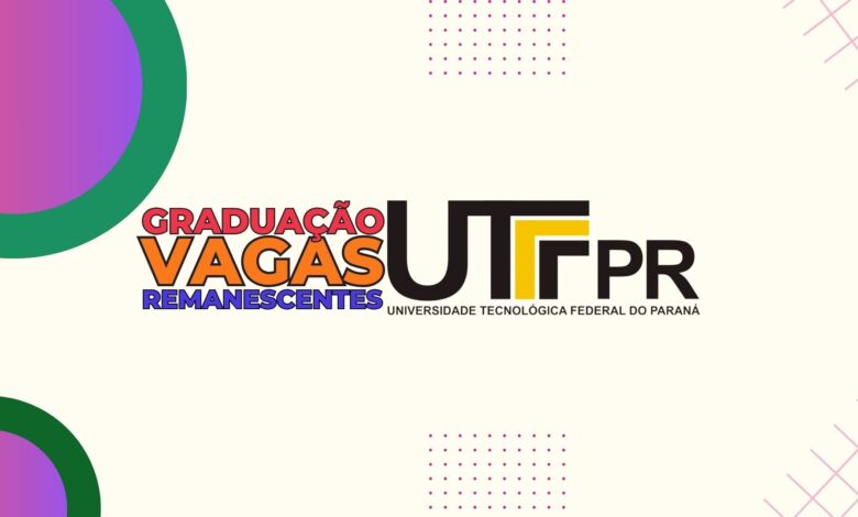 Universidade Tecnólogo Federal do Paraná - UTFPR abre Edital com vagas remanescentes em diversos cursos de graduação. Confira detalhes
