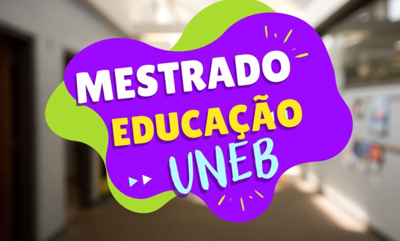 Universidade do Estado da Bahia - UNEB abre inscrições para o Mestrado Profissional em Educação com 30 vagas para 2024.