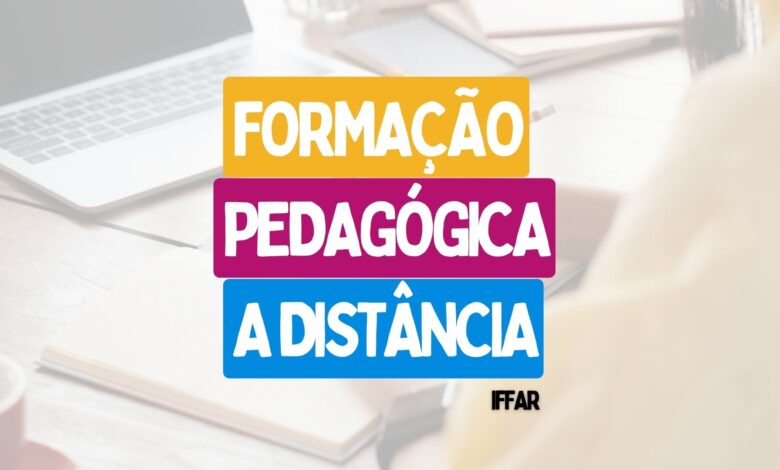 O IFFar - Instituto Federal Farroupilha recebe inscrições para Vagas no curso de Formação Pedagógica EAD para Graduados.