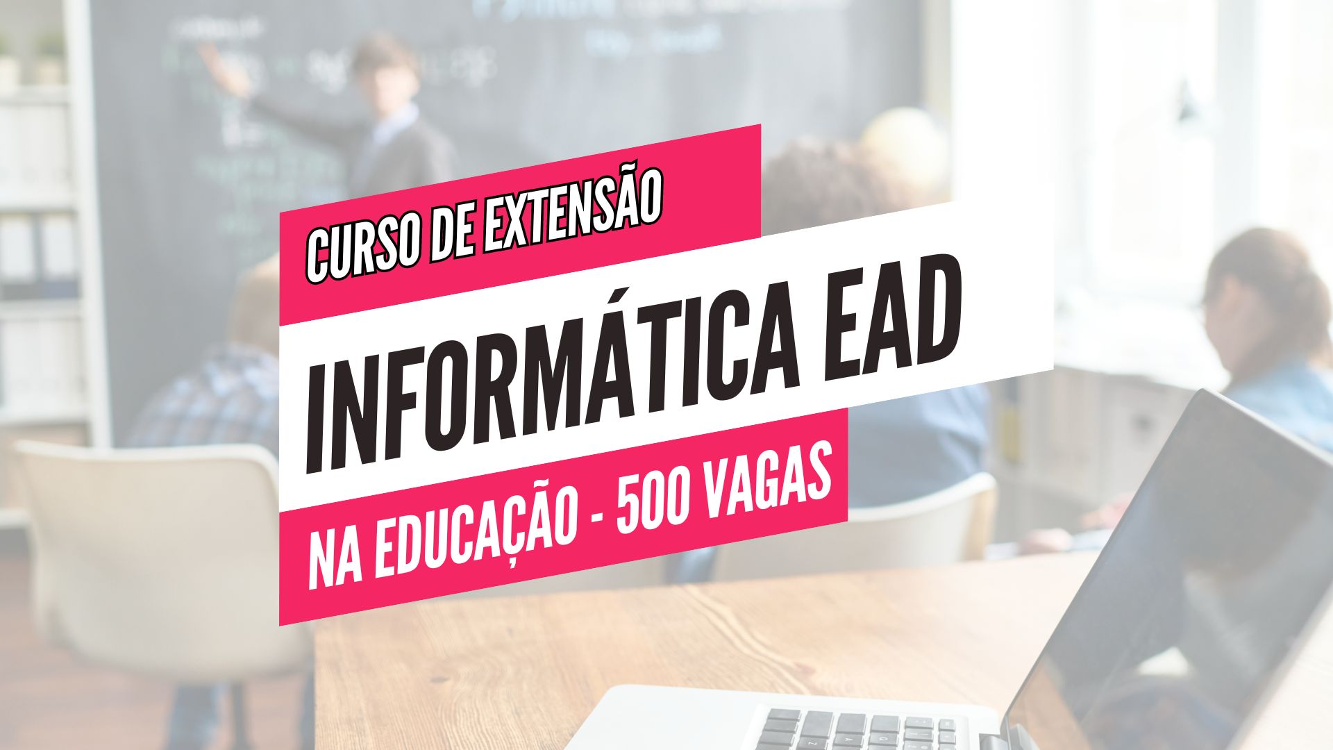 IFSULDEMINAS lança Edital e prorroga inscrições para Curso de Informática Aplicada à Educação com 500 vagas totalmente gratuitas.