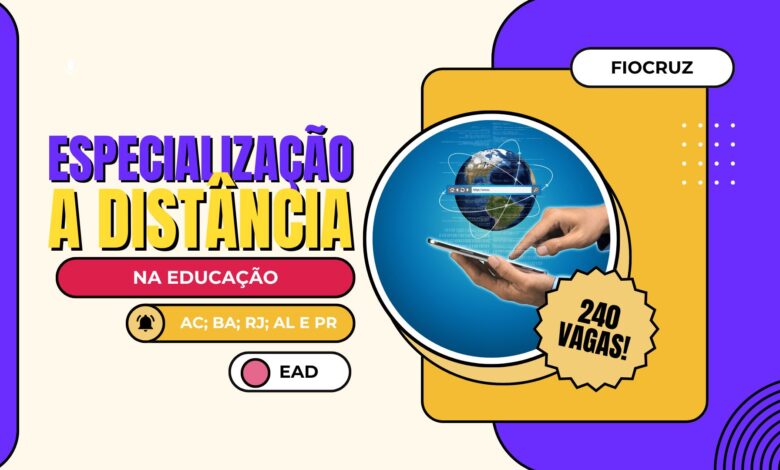 A Fundação Oswaldo Cruz - Fiocruz abre inscrições para Pós-Graduação e Especialização EAD gratuita na área da Educação; 240 vagas