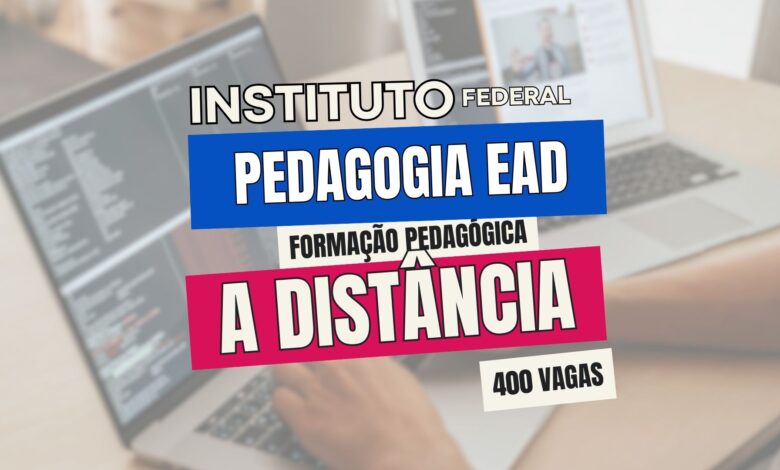 Instituto Federal do Maranhão - IFMA anuncia 2 Editais com centenas de vagas para os cursos de Pedagogia e Formação Pedagógica EAD.