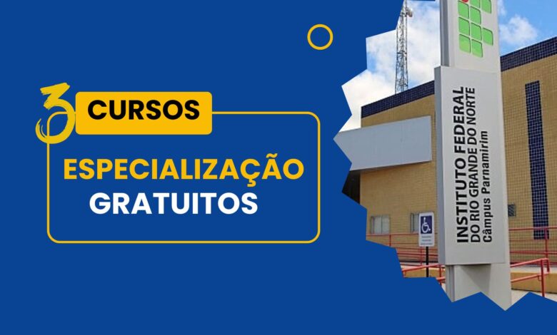 Instituto Federal do Rio Grande do Norte - IFRN abre inscrições para Cursos de Especialização Gratuitos Presenciais e EAD em 2024.