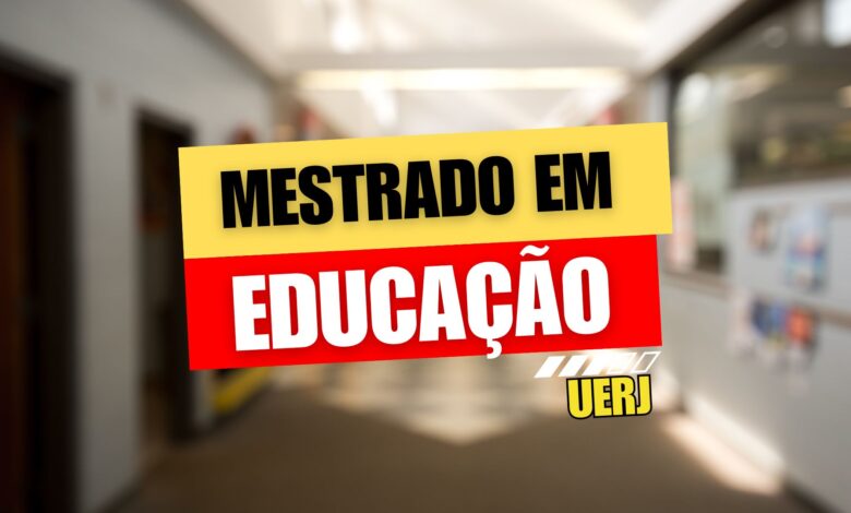 A UERJ está com inscrições abertas para o Mestrado em Educação - Processos Formativos e Desigualdades Sociais para 2025. Confira!