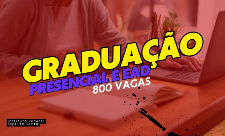 Instituto Federal do Espírito Santo - IFES abre inscrições para mais de 800 vagas para Segunda Graduação ou Transferência para cursos do IFES