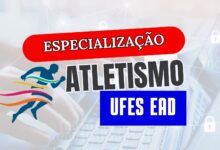 Universidade Federal do Espírito Santo - UFES abre inscrições para Especialização em Metodologia do Atletismo EAD com 250 vagas para 2024