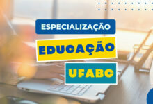 Universidade Federal do ABC - UFABC abre inscrições para 210 vagas no curso de Especialização na Educação; Inscrições até 02 de outubro.