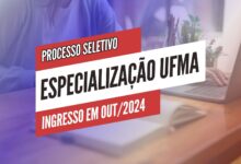 Universidade Federal do Maranhão - UFMA abre inscrições para Especialização em Língua Portuguesa com vagas para 2024.