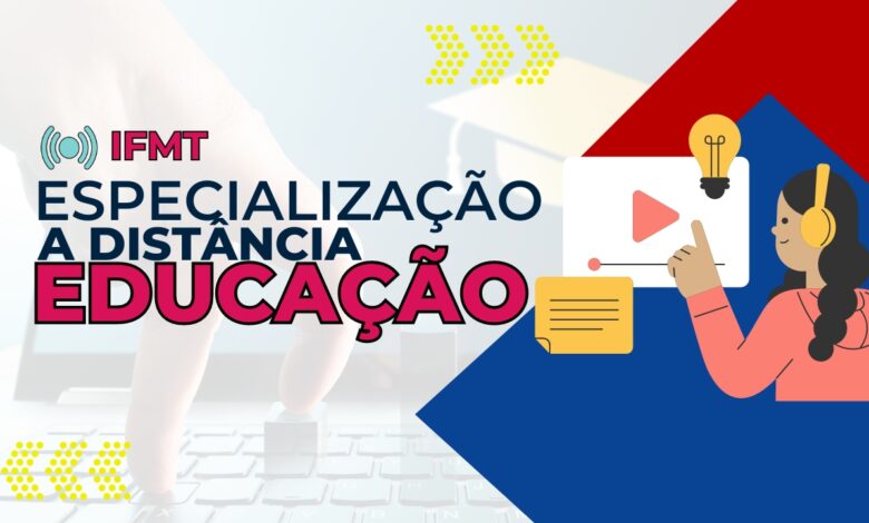 IFMT abre edital para 200 vagas em Curso de Especialização em Docência EAD em 8 cidades. Inscreva-se e amplie suas oportunidades acadêmicas!