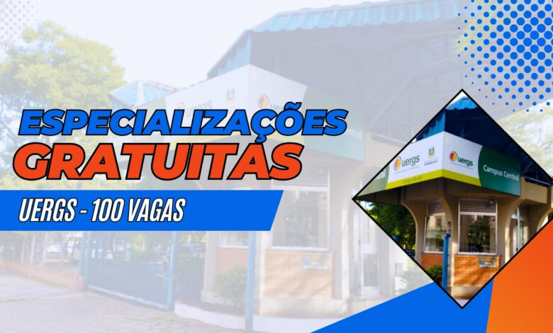 A Universidade Estadual do Rio Grande do Sul - UERGS anuncia 3 Editais de Cursos de Especialização Gratuita para 2024.