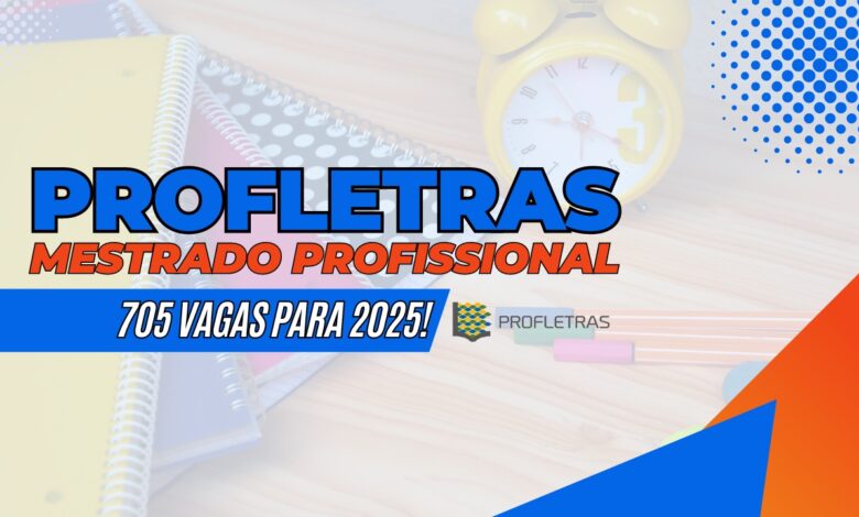 As inscrições para o Mestrado Profissional em Letras - PROFLETRAS 2025 do MEC estão abertas. Descubra os requisitos e como se inscrever.