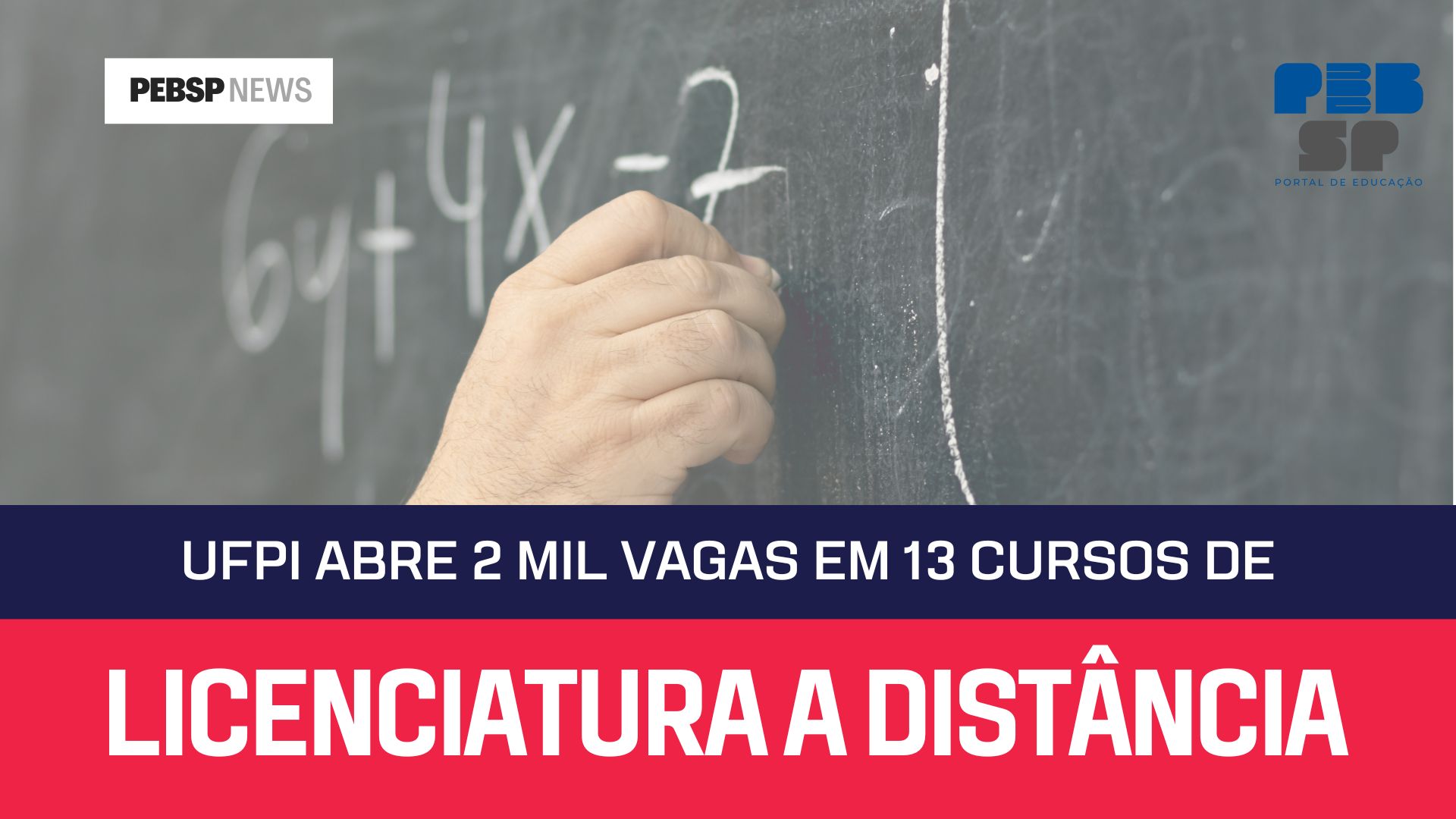 UFPI abre inscrições para 13 cursos de Licenciatura Gratuitos e EAD com mais de 2 mil vagas! Inscrições abertas e início em 2025! Confira!