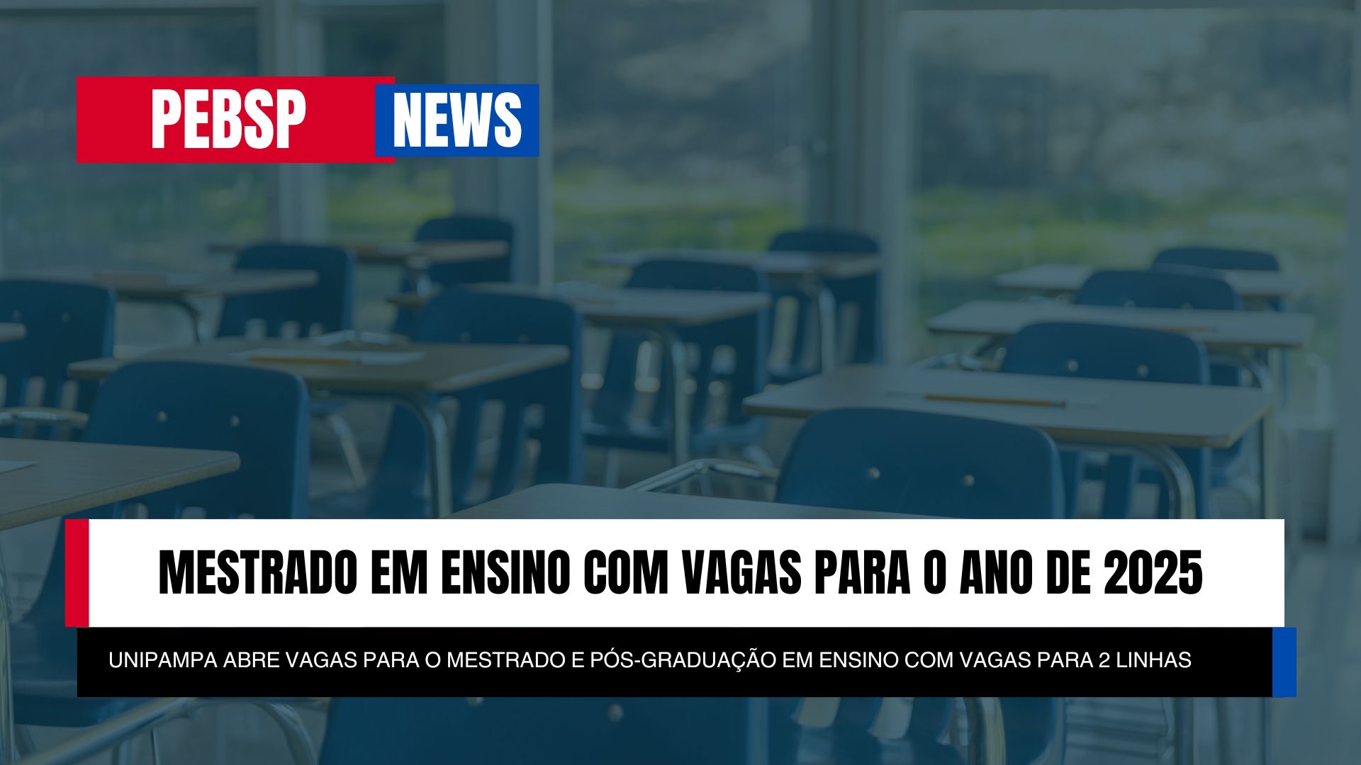 UNIPAMPA lança Edital para Mestrado GRATUITO em Ensino com vagas para ...