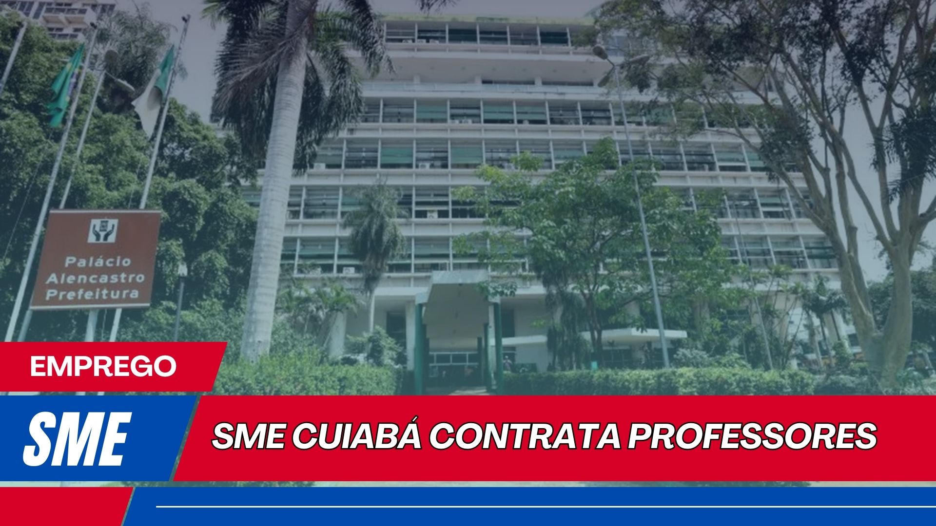 Trabalhe na SME Cuiabá! São 2.015 vagas abertas em Educação para contratação de professores com inscrições até amanha, 30 de setembro!