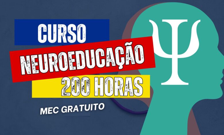 Devido ao sucesso absoluto, o MEC abre nova turma do curso de Neuroeducação com mais de 5 mil vagas GRATUITAS e EAD!