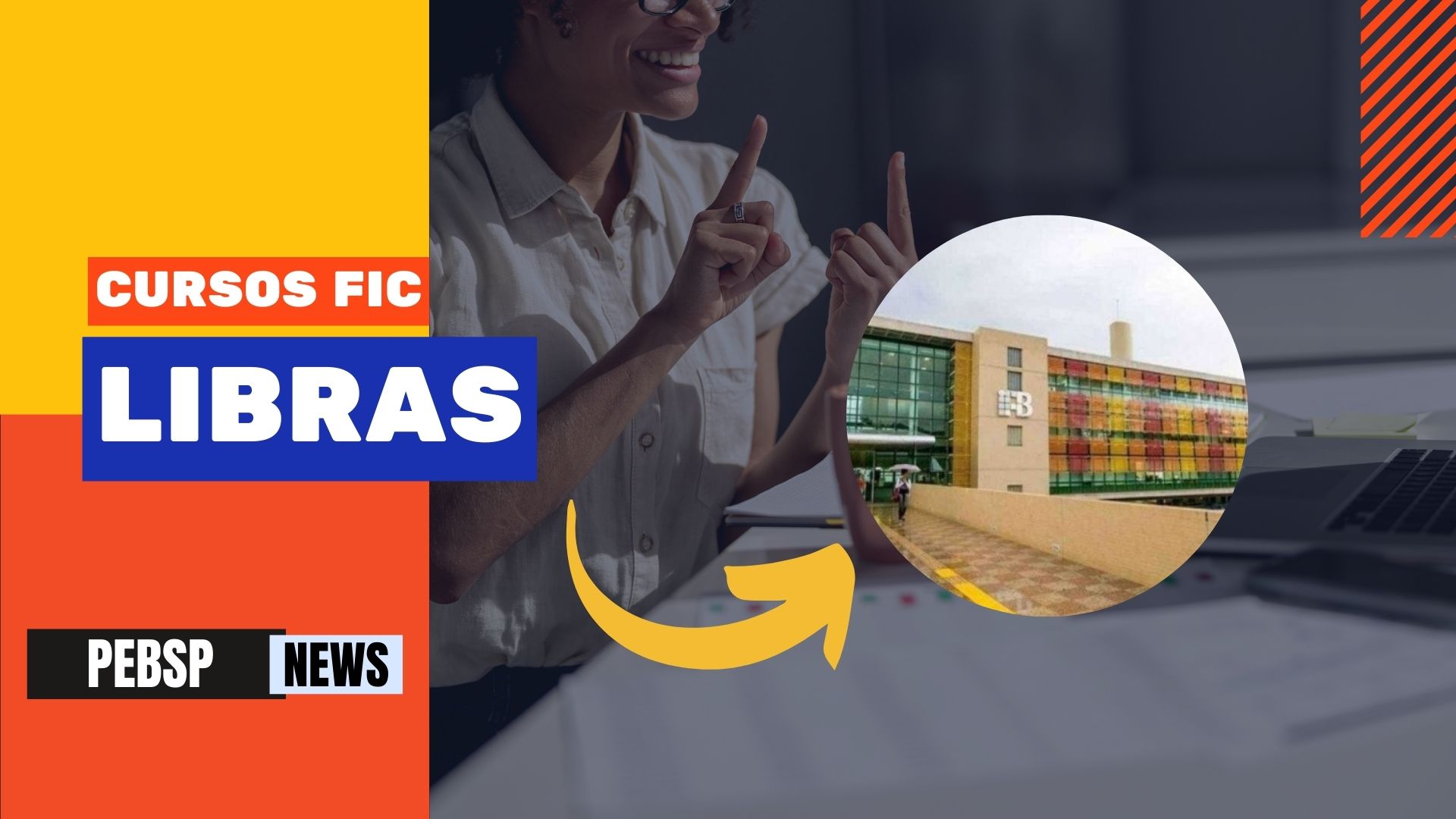 Aprender LIBRAS nunca foi tão fácil: IFB anuncia inscrições para Cursos de Língua Brasileira de Sinais totalmente gratuitos. Confira!