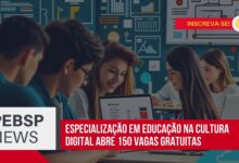 Universidade Estadual lança Edital para Especialização Inovadora em Educação na Cultura Digital com 150 vagas TOTALMENTE Gratuitas.