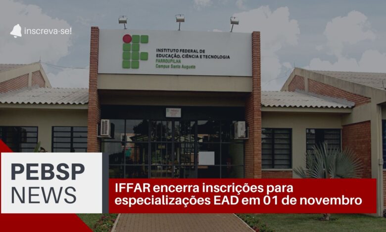 Instituto Federal de Farroupilha - IFFar encerra inscrições para Especializações EAD nesta sexta, dia 01 de novembro! Garanta sua vaga!