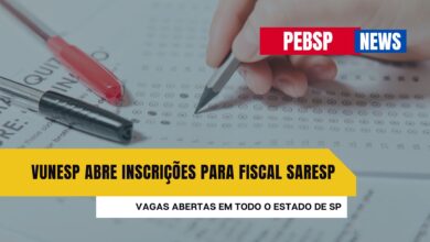 Fundação VUNESP abre inscrições para Fiscal do SARESP 2024 em diversas cidades do Estado com remuneração de R$ 65 por dia! Ganhe até R$ 2665!