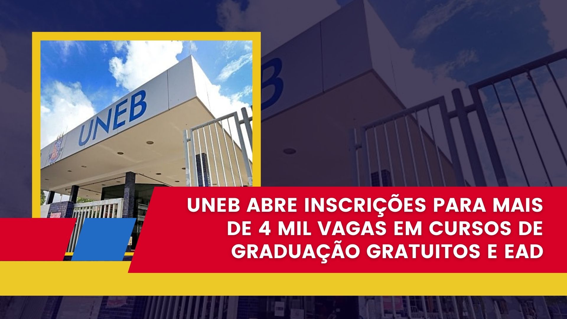 Vestibular UNEB 2025! São mais de 4.300 vagas em cursos de Graduação presenciais e EAD. Inscrições encerram em 3 dias (07/10)!