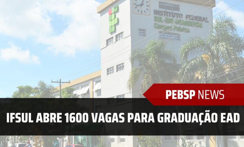 Instituto Federal Sul-Rio-Grandense anuncia mais de 1.600 vagas em cursos de Graduação EAD Gratuitos em diversas cidades! SEM PROVAS!