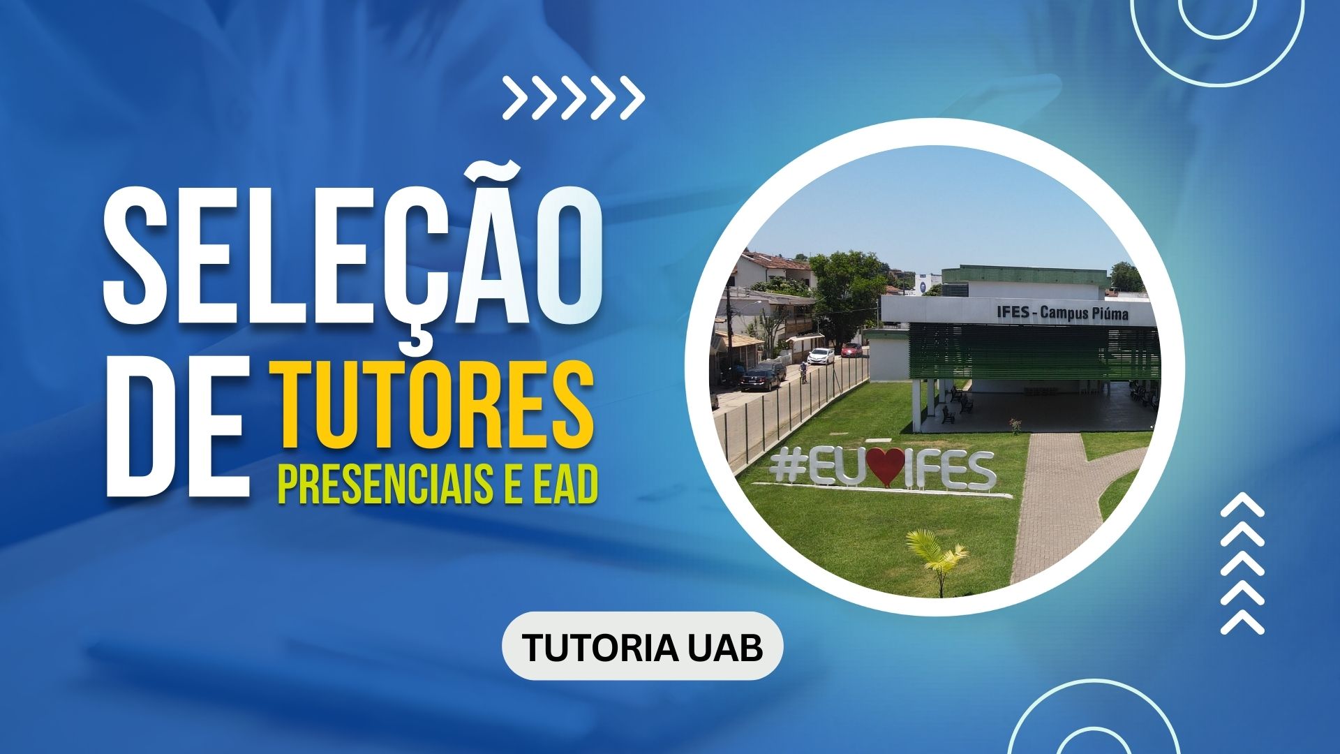 IFES seleciona Tutores EAD e presenciais para cursos a distância da UAB. São opções em diversos campis! Inscrições até 23/10