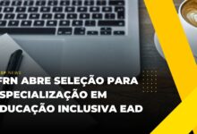IFRN: Inscrições abertas para Especialização em Educação Inclusiva EaD em 2025! 180 vagas disponíveis. Garanta sua vaga GRATUITAMENTE!