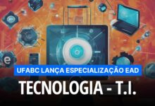Universidade Federal do ABC - UFABC acaba de ABRIR as inscrições para o Curso de Especialização EAD na área de Tecnologia! Confira!