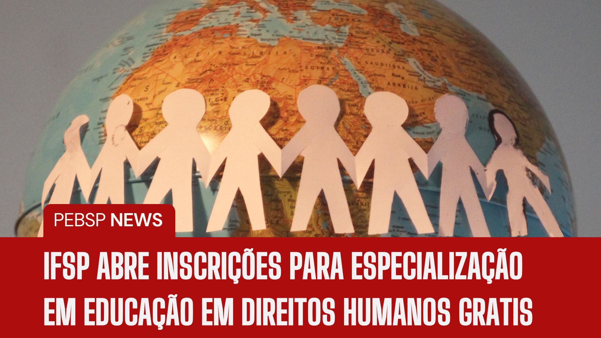 IFSP abre inscrições para Especialização em Educação em Direitos Humanos! 20 vagas, curso gratuito (Lato Sensu). Inscrições até 05/01/2025.