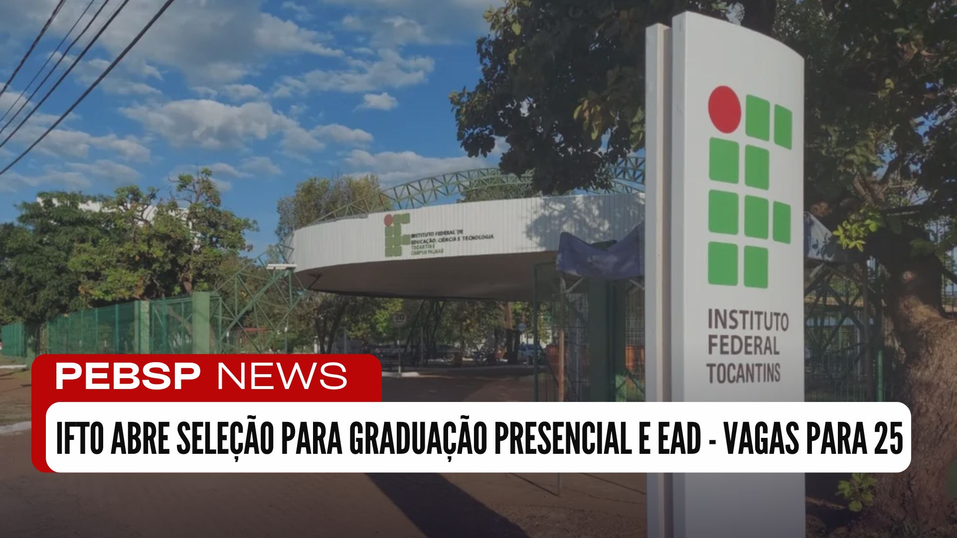 Instituto Federal do Tocantins - IFTO abre inscrições para Cursos de Graduação GRATUITOS presenciais e EAD! Vagas em 4 cursos!
