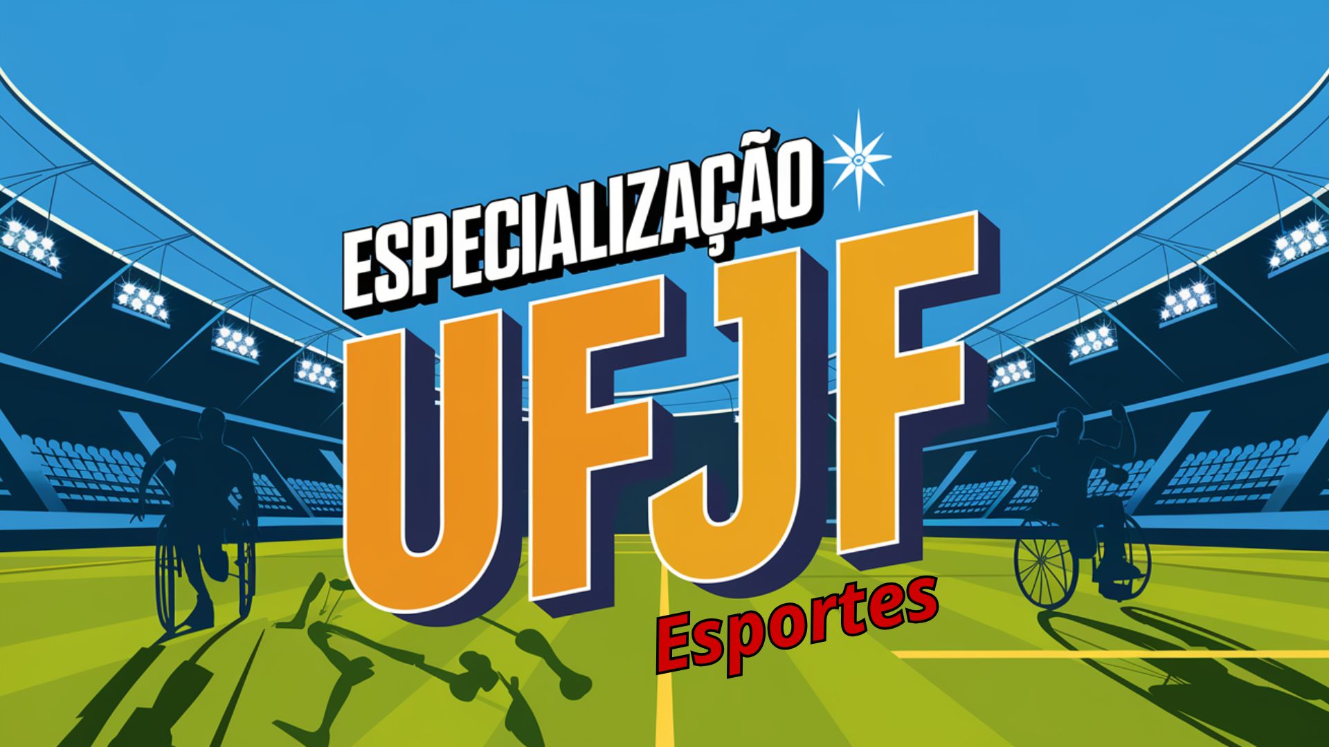 Último dia! Inscreva-se na Especialização EAD em Esportes e Atividades Físicas Inclusivas da UFJF (Edital 25/2024). 165 vagas!