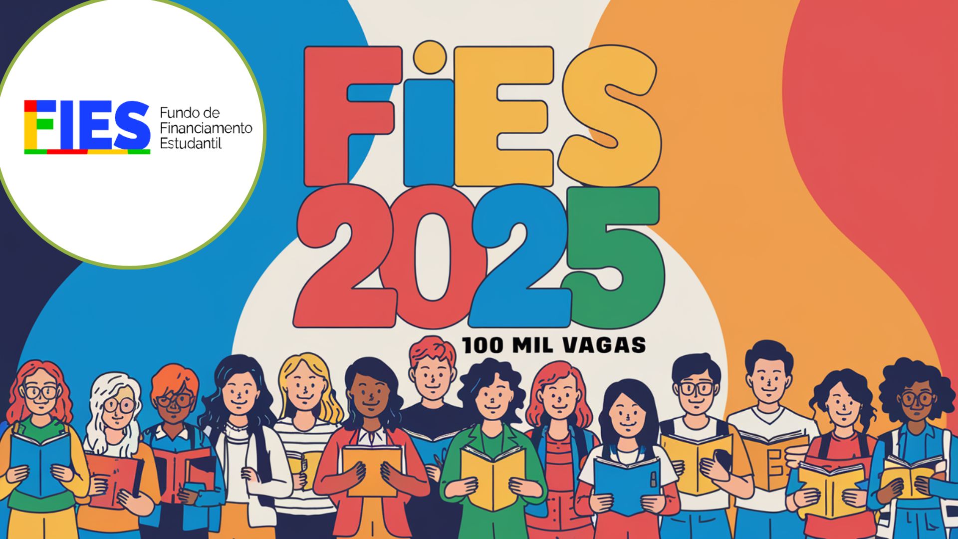 MEC anuncia que vai abrir mais de 100 mil vagas no FIES em 2025 | PEBSP