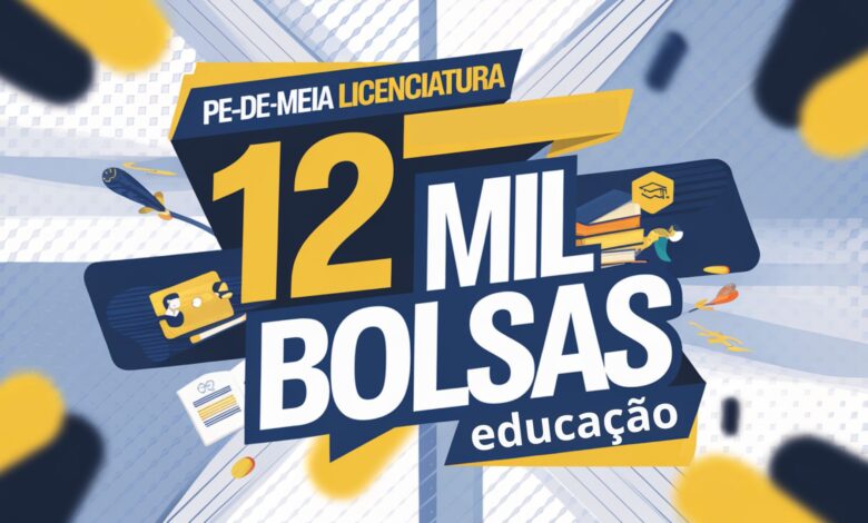 Programa Pé-de-Meia Licenciaturas: 12 mil bolsas para quem tirou 650+ no Enem 2024. Inscrições abertas no Sisu 2025. Confira os detalhes!