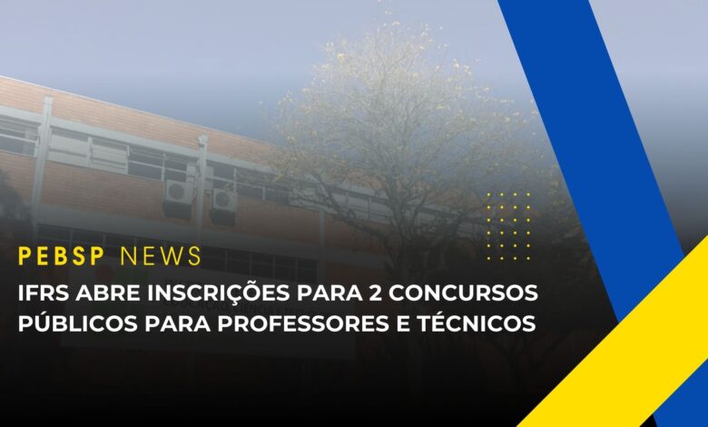 IFRS abre inscrições para 2 concursos públicos com 42 vagas para técnicos e professores. Inscrições até 27/02. Saiba mais!