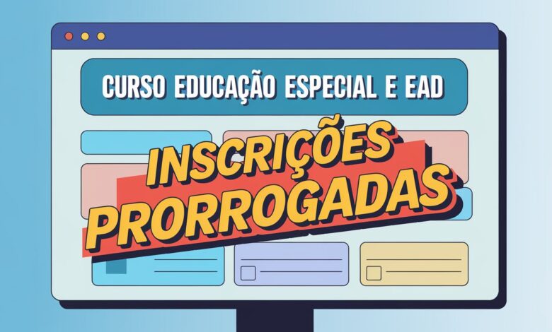 Inscrições prorrogadas! Curso gratuito de Educação EspecialEAD da UFPA. Garanta sua vaga até 07 de março de 2025. São 5.000 vagas!
