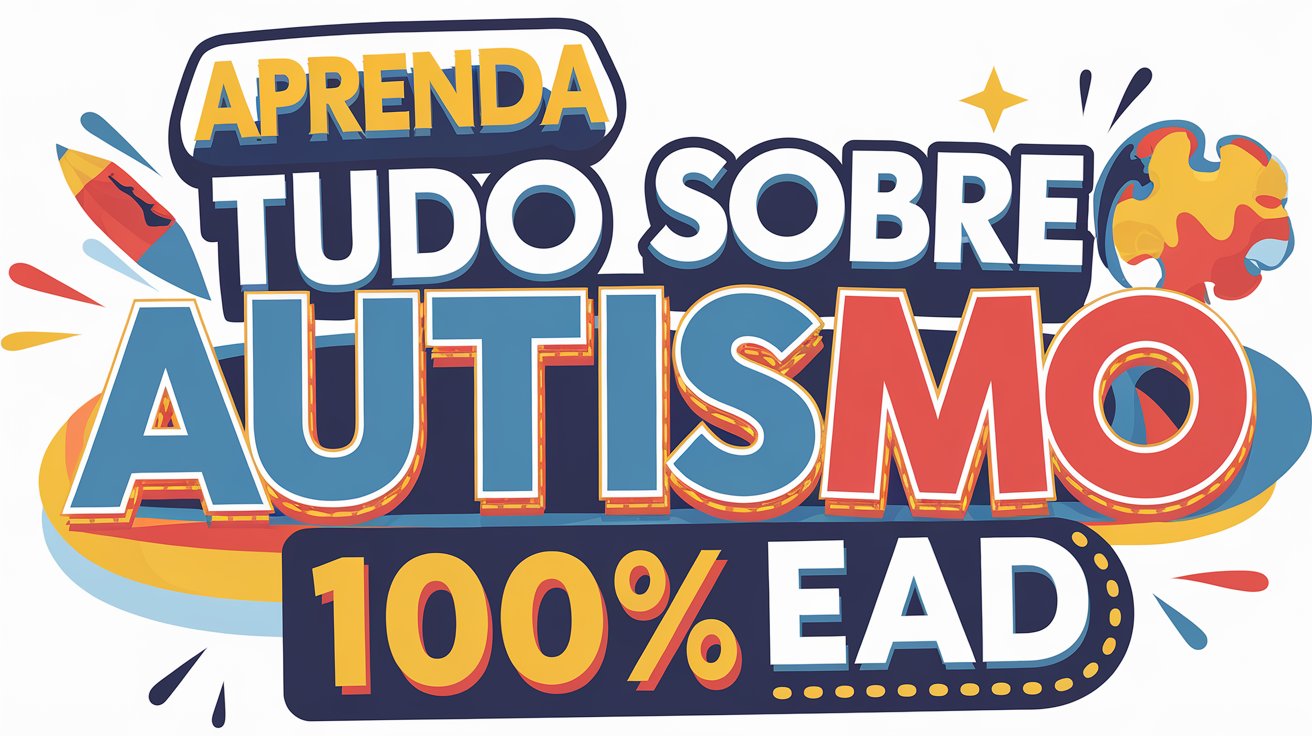 Curso gratuito sobre inclusão na educação com foco em Autismo e TDAH 100% EAD do Instituto Federal!. Inscrições até 19/02/2025.