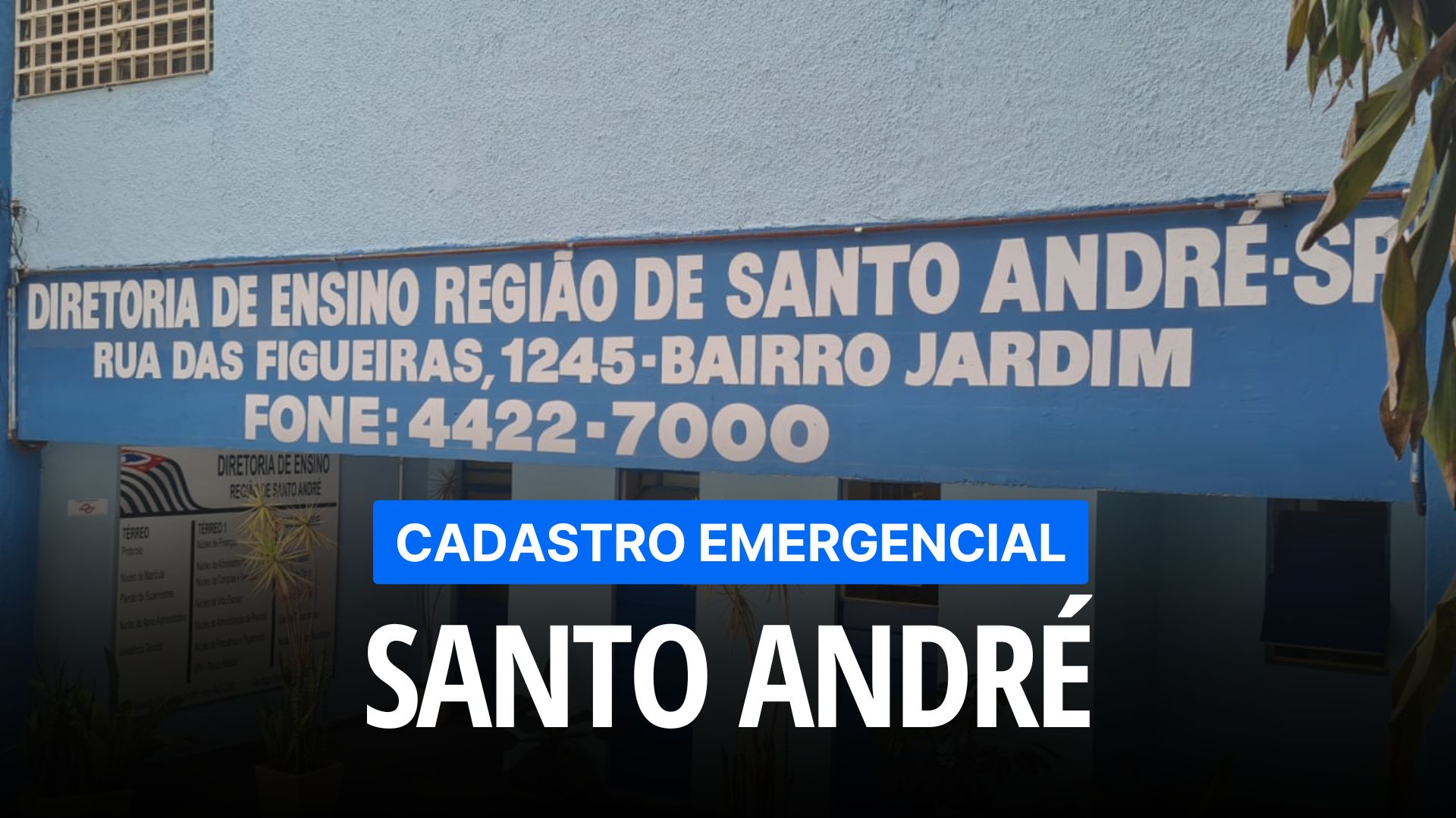 SEDUC - SP: Diretoria de Santo André anuncia Cadastro Emergencial para ...